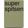 Super spitsen door M. Hillsdon