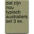 Dat zijn nou typisch Australiers set 3 ex.