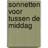 Sonnetten voor tussen de middag