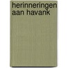 Herinneringen aan Havank by P. Terpstra