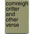 Comreigh critter and other verse