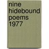 Nine hidebound poems 1977 by Richard Holmes