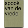 Spook van de vrede door Holman