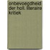 Onbevoegdheid der holl. literaire kritiek