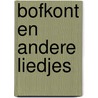 Bofkont en andere liedjes door Dorrestyn