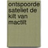 Ontspoorde sateliet de kilt van mactilt