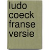 Ludo coeck franse versie by Craen