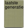 Laatste generatie by Oerlemans