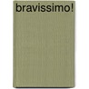 Bravissimo! door A. Lava