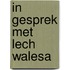 In gesprek met lech walesa