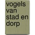 Vogels van stad en dorp