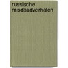 Russische misdaadverhalen door Dostojevski