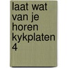 Laat wat van je horen kykplaten 4 by Boers