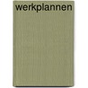 Werkplannen door M. Boers