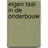 Eigen taal in de onderbouw