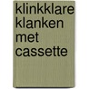 Klinkklare klanken met cassette by Fortuin