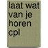 Laat wat van je horen cpl