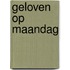 Geloven op Maandag