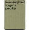 Levenswijsheid volgens Prediker by W.M. Dekker