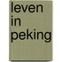 Leven in peking