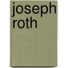 Joseph roth door Weringh