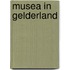 Musea in gelderland