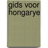 Gids voor hongarye door Mourik