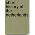 Short history of the netherlands