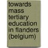 Towards mass tertiary education in Flanders (Belgium)