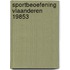 Sportbeoefening vlaanderen 19853