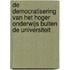 De democratisering van het hoger onderwijs buiten de universiteit