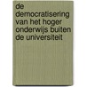 De democratisering van het hoger onderwijs buiten de universiteit door Onbekend