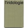 L'iridologie door J. van Baarle