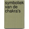 Symboliek van de chakra's door J. van Baarle
