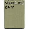 Vitamines A4 Fr by J. van Baarle