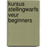 Kursus stellingwarfs veur beginners door Bloemhoff