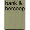 Bank & Bercoop door R. Efdee