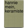 hannie Mein, keramiste door Onbekend