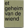 Et geheim van de wiend by Jan Veenstra