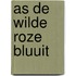 As de wilde roze bluuit