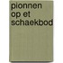Pionnen op et schaekbod