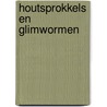 Houtsprokkels en glimwormen by Vercruyssen