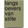 Langs oevers van stilte by Holder