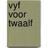 Vyf voor twaalf