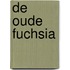 De oude Fuchsia