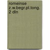 Romeinse z.w.begr.pl.tong. 2 dln door Vanvinckenroye