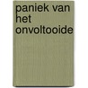 Paniek van het onvoltooide by O. Egberts