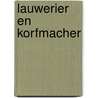 Lauwerier en Korfmacher by R. Priem