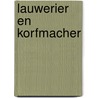 Lauwerier en Korfmacher door R. Priem