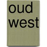Oud West door S. Buursink -de Graaf